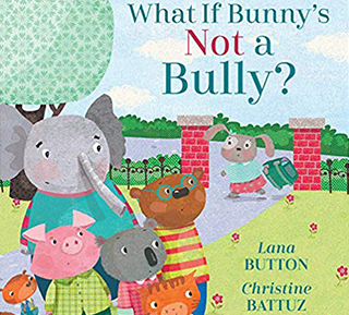 What If Bunny's Not a Bully?