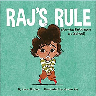 Raj's Rule - For The Bathroom at School